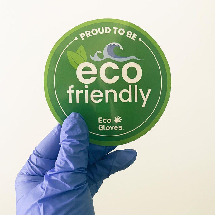 Is there such thing as eco-friendly disposable gloves?