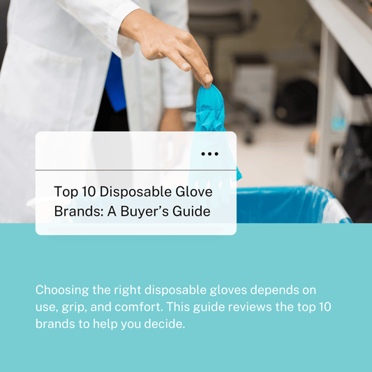 Top 10 Disposable Glove Brands: A Buyer’s Guide - Eco Gloves